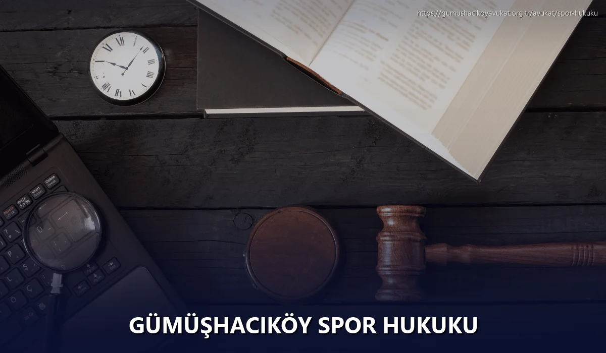 Gümüşhacıköy Spor Hukuku